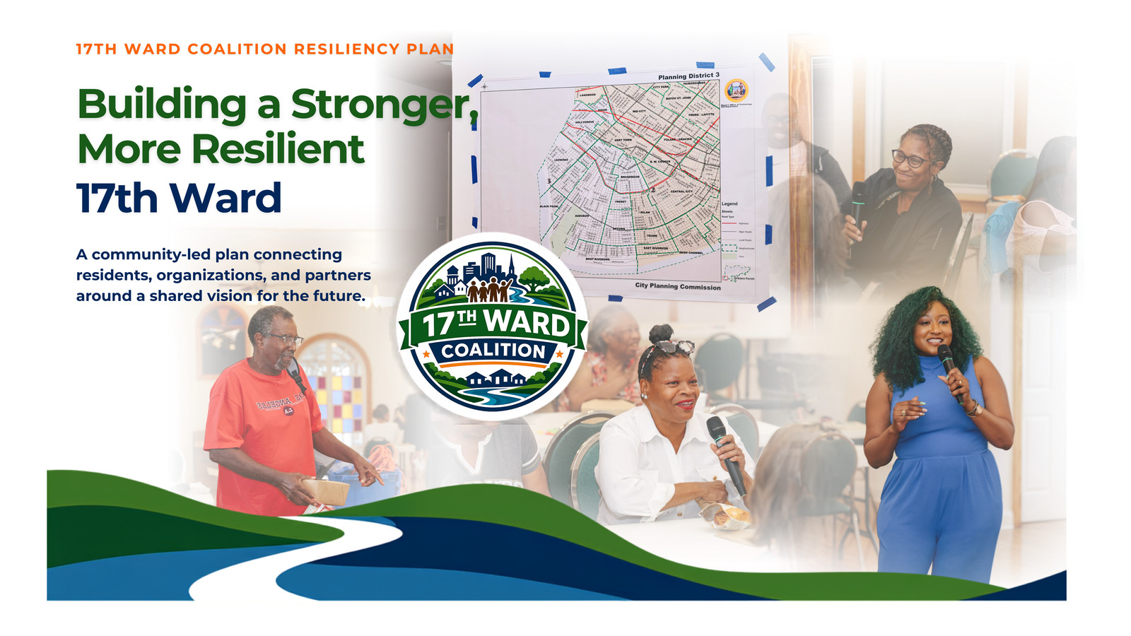 17th Ward Coalition Resiliency Plan — Building a Stronger, More Resilient 17th Ward. A community-led plan connecting residents, organizations, and partners around a shared vision for the future.